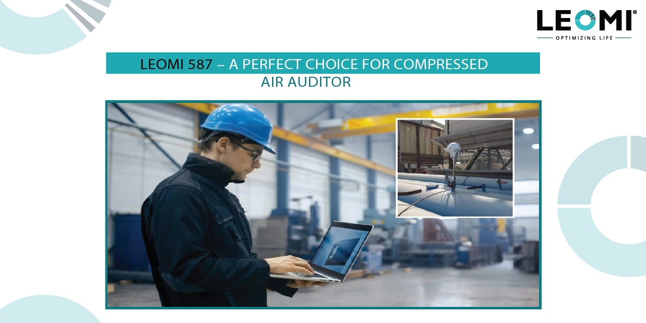 LEOMI 587 – A Perfect Choice for Compressed Air Auditor